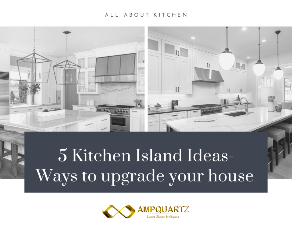 Kitchen lsland- ampquartz