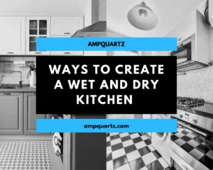 wet and dry kitchen