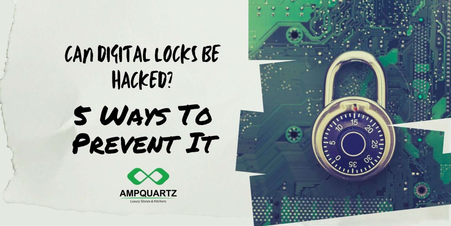 5 Ways To Avoid Digital Lock Be Hacked To Secure Your Door.