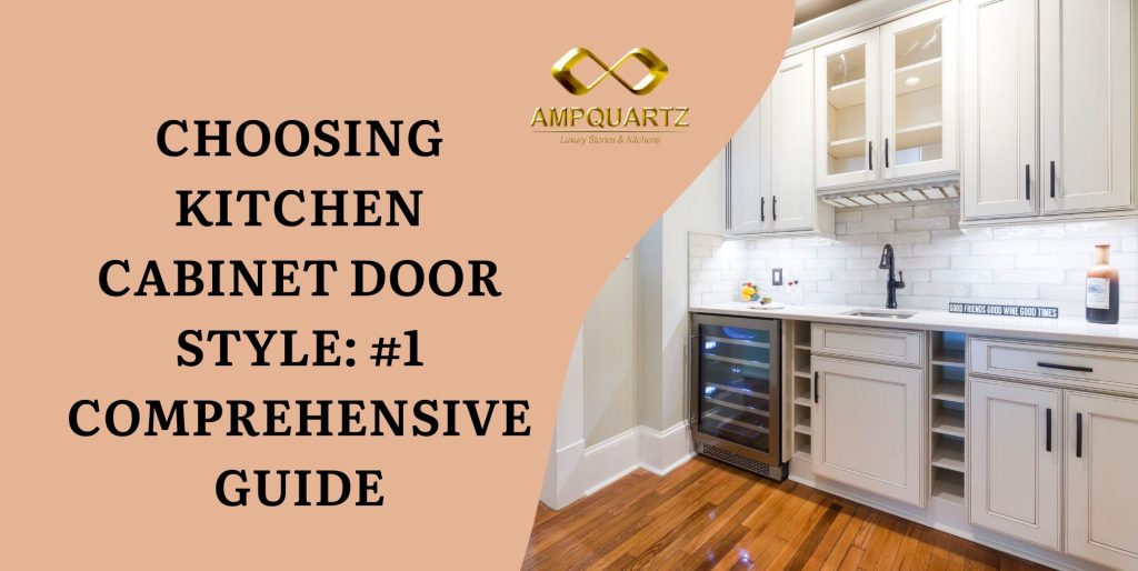 Kitchen Door Style 1 Comprehensive Guide To Choose
